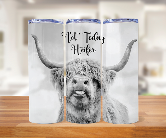 20 ounce not today heifer Tumblr