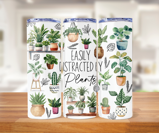 Easily distracted by plants 20 oz tumbler